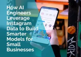 How AI engineers leveral instagram data to build smarter models for small businesses