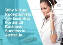 Why virtual receptionists are essential for small business