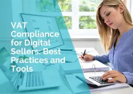 VAT compliance for digital sellers