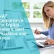 VAT compliance for digital sellers