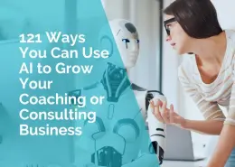 ways you can use ai to grow your coaching or consulting business