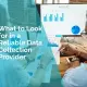 What to look for in a reliable data collection provider