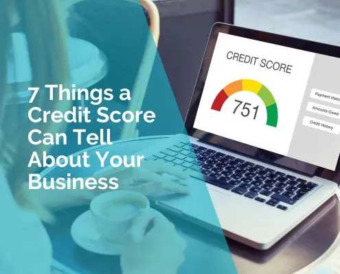 7 things a credit score can tell about your business