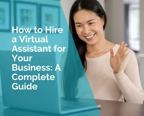 How to hire a virtual assistant for your business