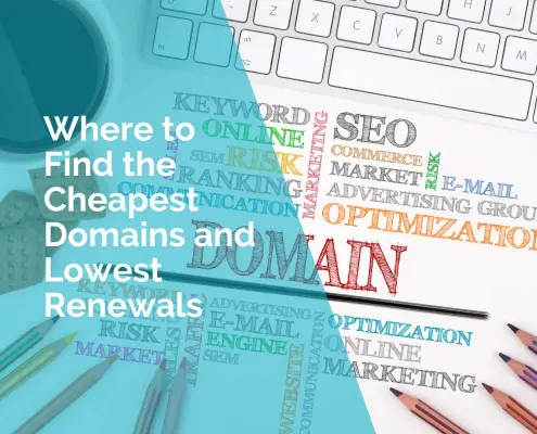 Where to find the cheapest domains and lowest renewals
