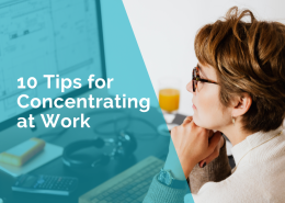10 tips for concentrating at work