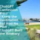 ChatGPT Confession - I knew the destination but had no plan - Chatgpt Planned the itinerary