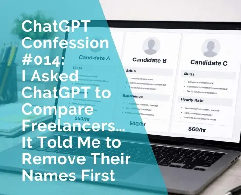 ChatGPT Confession - I asked ChatGPT to compare freelancers