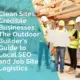 Clean sites, credible businesses, outdoor builder's guide to local seo and job site logistics