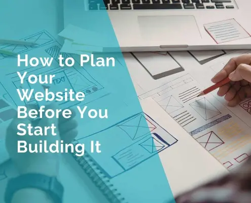 How to plan your website before you start building it