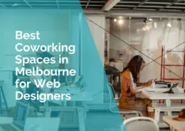 Best coworking spaces in Melbourne