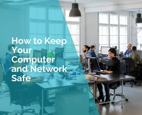 How to keep your computer and network safe