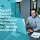 Top 5 IT Support Services in Melbourne