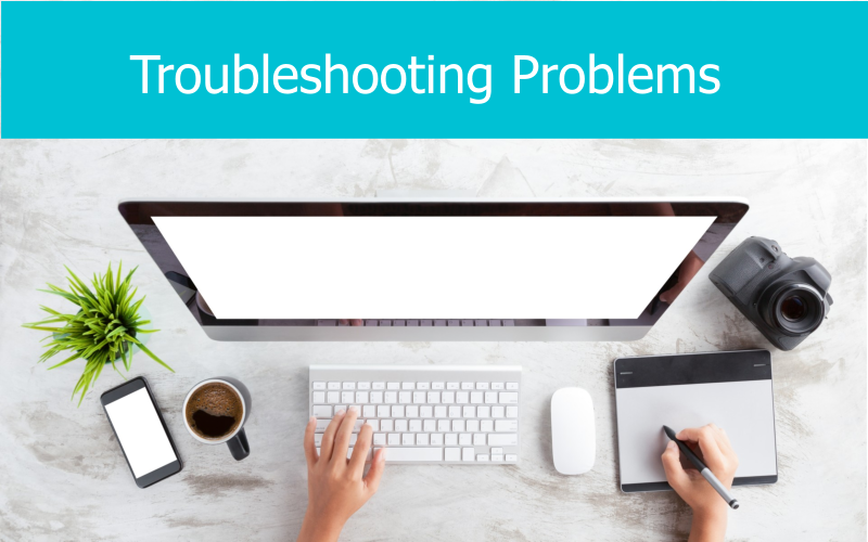 Troubleshooting Problems