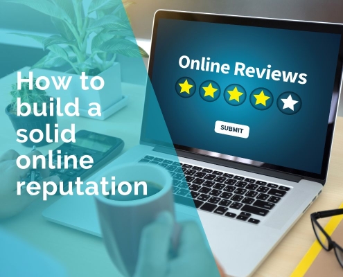 How to build solid online reputation