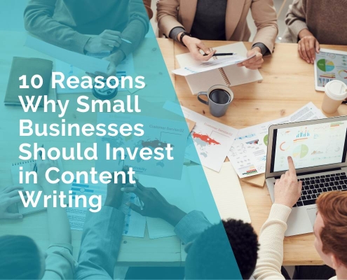 Reasons why small businesses should invest in content writing