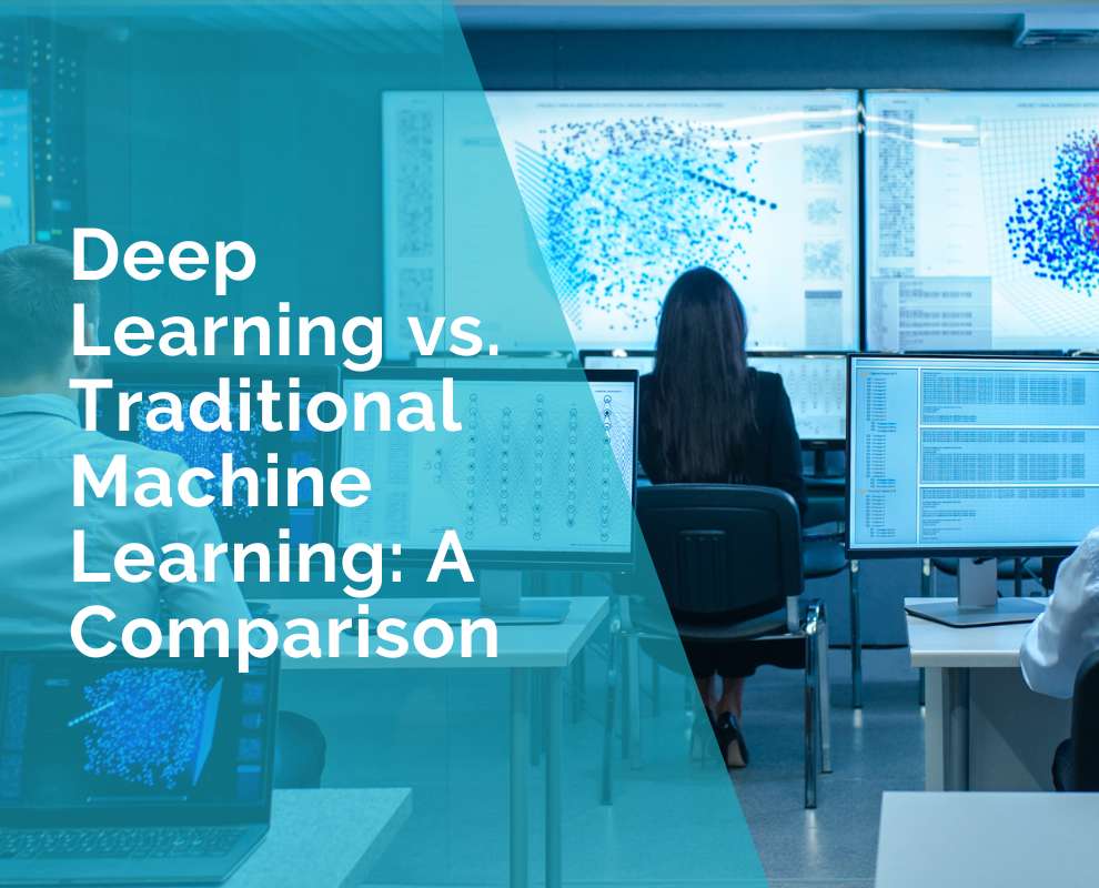 A Comparative Study of Deep Learning and Traditional Machine Learning