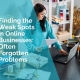 Finding the weak spots in online businesses