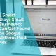 5 smart ways small businesses can get found on Google without paid ads