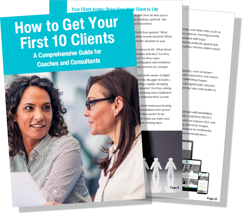 How to get your first 10 clients - for coaches and consultants