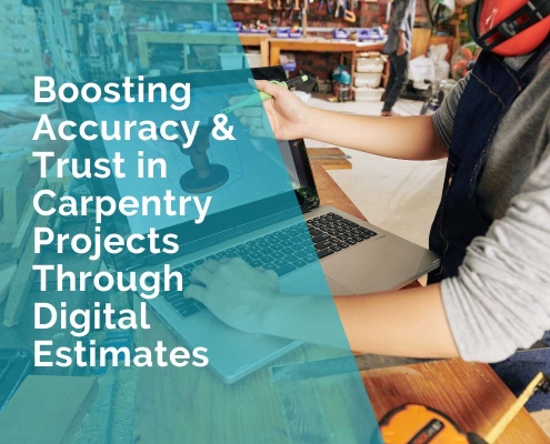 Digital estimates for carpentry