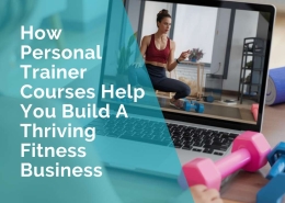 How personal trainer courses help you build a thriving fitness business