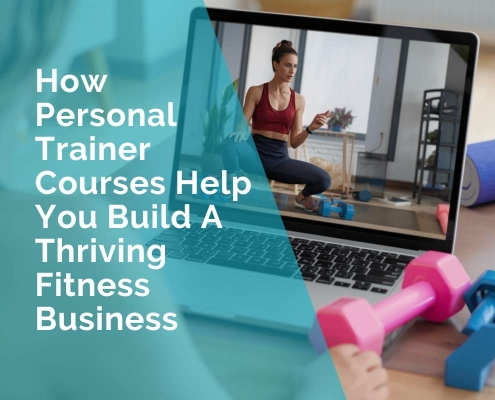 How personal trainer courses help you build a thriving fitness business