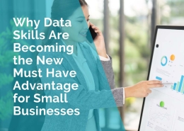 Why data skills are becoming the new must have advantage for small businesses